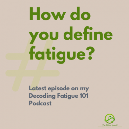 Podcast alert!!! – How do you really define FATIGUE and what it means to you?